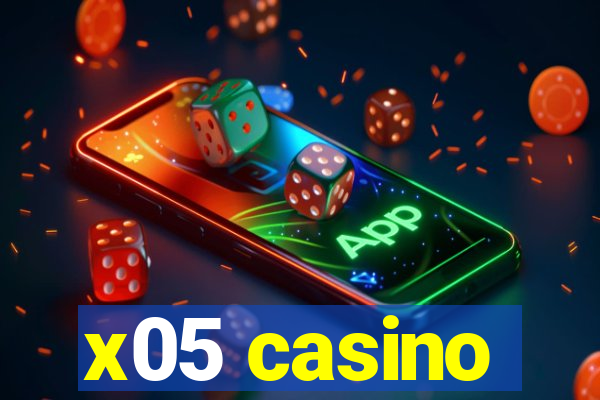 x05 casino